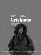 Affiche de Après la neige, film à voir en streaming sur Pygargue