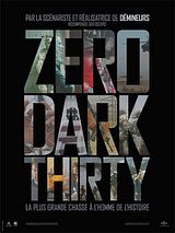 Affiche de Zero Dark Thirty, film à voir en streaming sur Pygargue