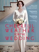 Affiche de Cheerful Weather for the Wedding, film à voir en streaming sur Pygargue