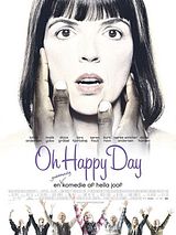 Affiche de Oh Happy Day!, film à voir en streaming sur Pygargue