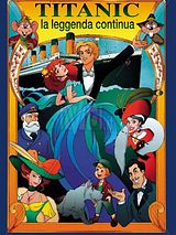 Affiche de Titanic, la légende continue..., film à voir en streaming sur Pygargue