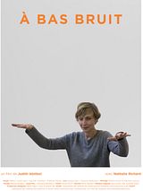 Affiche de À bas bruit, film à voir en streaming sur Pygargue