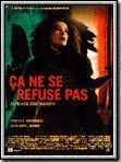 Affiche de Ca ne se refuse pas, film à voir en streaming sur Pygargue
