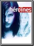 Affiche de Héroïnes, film à voir en streaming sur Pygargue