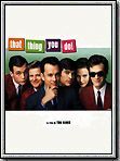 Affiche de That Thing You Do!, film à voir en streaming sur Pygargue