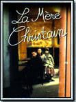 Affiche de La Mère Christain, film à voir en streaming sur Pygargue