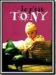 Affiche de Le P'tit Tony, film à voir en streaming sur Pygargue