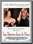 Affiche de Les Derniers jours du disco, film à voir en streaming sur Pygargue