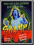 Affiche de Swamp!, film à voir en streaming sur Pygargue