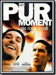 Affiche de Un pur moment de rock'n roll, film à voir en streaming sur Pygargue