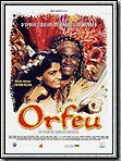 Affiche de Orfeu, film à voir en streaming sur Pygargue