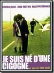 poster du film Je suis né d'une cigogne