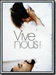 Affiche de Vive nous !, film à voir en streaming sur Pygargue