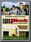 Affiche de Sans plomb, film à voir en streaming sur Pygargue