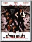 Affiche de Citizen Welles, film à voir en streaming sur Pygargue