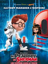 Affiche de M. Peabody et Sherman : Les Voyages dans le temps, film à voir en streaming sur Pygargue