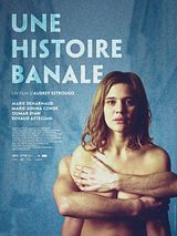 Affiche de Une histoire banale, film à voir en streaming sur Pygargue