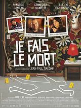 Affiche de Je fais le mort, film à voir en streaming sur Pygargue
