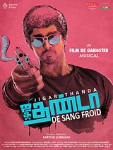 Affiche de Jigarthanda - De Sang Froid, film à voir en streaming sur Pygargue