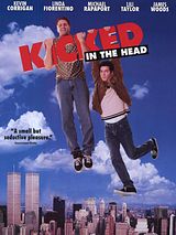 Affiche de Kicked in the Head, film à voir en streaming sur Pygargue