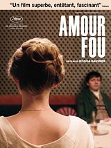 Affiche de Amour Fou, film à voir en streaming sur Pygargue