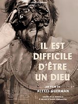 Affiche de Il est difficile d'être un dieu, film à voir en streaming sur Pygargue