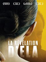 Affiche de La Révélation d'Ela, film à voir en streaming sur Pygargue