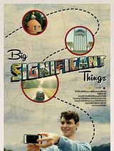 Affiche de Big Significant Things, film à voir en streaming sur Pygargue