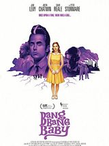 Affiche de Bang Bang Baby, film à voir en streaming sur Pygargue