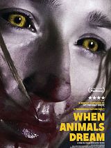 Affiche de When Animals Dream, film à voir en streaming sur Pygargue