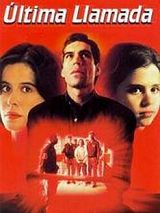 Affiche de Última Llamada, film à voir en streaming sur Pygargue