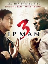 Affiche de Ip Man 3, film à voir en streaming sur Pygargue