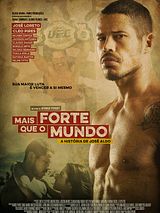 Affiche de Mais Forte que o Mundo - A História de José Aldo, film à voir en streaming sur Pygargue