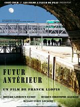 Affiche de Futur antérieur, film à voir en streaming sur Pygargue