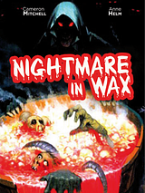 Affiche de Nightmare in Wax, film à voir en streaming sur Pygargue