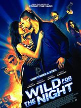 Affiche de Wild for the Night, film à voir en streaming sur Pygargue