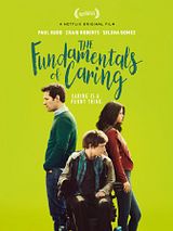 Affiche de The Fundamentals Of Caring, film à voir en streaming sur Pygargue