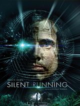 Affiche de Silent Running, film à voir en streaming sur Pygargue