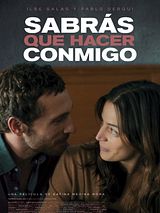 Affiche de Sabrás qué hacer conmigo, film à voir en streaming sur Pygargue