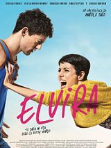 Affiche de Elvira, Te Daría Mi Vida Pero la Estoy Usando, film à voir en streaming sur Pygargue