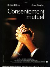 Affiche de Consentement mutuel, film à voir en streaming sur Pygargue
