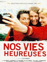 Affiche de Nos vies heureuses, film à voir en streaming sur Pygargue