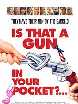 Affiche de Is That a Gun in Your Pocket?, film à voir en streaming sur Pygargue