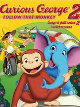 Affiche de Curious George 2: Follow That Monkey!, film à voir en streaming sur Pygargue