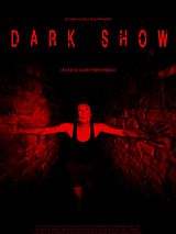Affiche de Dark Show, film à voir en streaming sur Pygargue