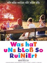 Affiche de Was hat uns bloß so ruiniert, film à voir en streaming sur Pygargue
