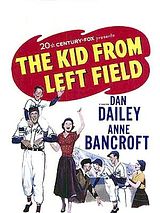 Affiche de The Kid From Left Field, film à voir en streaming sur Pygargue