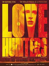 Affiche de Love Hunters, film à voir en streaming sur Pygargue