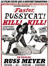 Affiche de Faster, Pussycat! Kill! Kill!, film à voir en streaming sur Pygargue