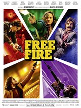 Affiche de Free Fire, film à voir en streaming sur Pygargue